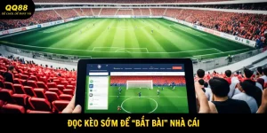 Đọc Kèo Sớm Để "Bắt Bài" Nhà Cái - Cá Cược Hiệu Quả 4 Đọc kèo sớm để "bắt bài" nhà cái